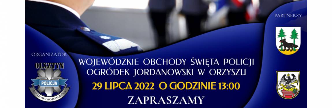 wojewódzkie obchody święta policji w Orzyszu 29 lipca 2022
