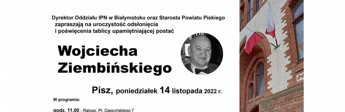 Odsłonięcie tablicy upamiętniającej postać Wojciecha Ziembińskiego