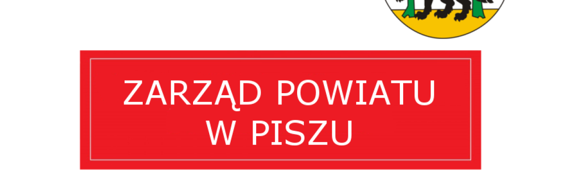 Ogłoszenie Zarządu Powiatu w Piszu 