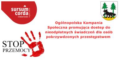 Ogólnopolska kampania społeczna promująca nieodpłatne świadczenia w zakresie pomocy pokrzywdzonym przestępstwami 